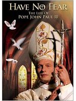 Poster der Fürchtet euch nicht! Das Leben Papst Johannes Pauls II.