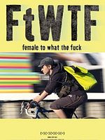 Poster der FtWTF: Female to what the fuck