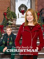 Poster der I'm Not Ready for Christmas