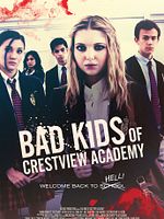 Poster der Bad Kids Of Crestview Academy