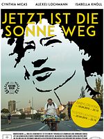 Poster der Jetzt ist die Sonne weg