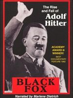 Poster der Black Fox: The True Story Of Adolf Hitler