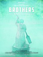 Poster der Brothers - The Final Confession