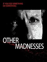 Poster der Other Madnesses