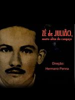 Poster der Zé de Julião, Muito Além do Cangaço