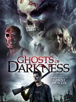 Poster der Ghosts Of Darkness