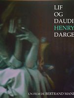 Poster der Lif og daudi Henry Darger