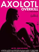 Poster der Axolotl Overkill