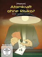 Poster der THORIUM - Atomkraft ohne Risiko