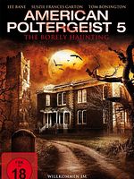 Poster der American Poltergeist 5 - The Borely Haunting