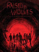 Poster der Raised By Wolves