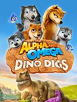 Poster der Alpha and Omega 6: Dino Digs