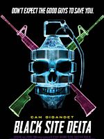 Poster der Black Site Delta