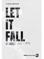 Poster der Let It Fall: LA 1982-1992