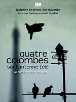 Poster der Quatre colombes sur l'antenne télé