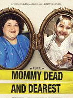 Poster der Mommy Dead and Dearest