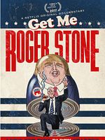 Poster der Get Me Roger Stone