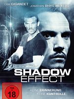 Poster der The Shadow Effect - Keine Erinnerung. Keine Kontrolle.