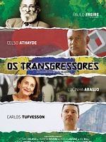 Poster der Os Transgressores﻿