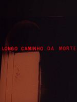 Poster der O Longo Caminho da Morte