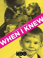 Poster der When I Knew