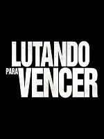 Poster der Lutando Para Vencer