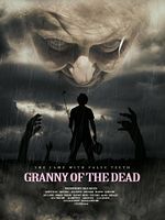 Poster der Granny Of The Dead