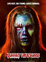 Poster der Johnny Gruesome