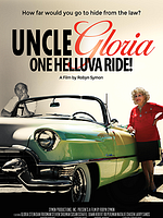 Poster der Uncle Gloria: One Helluva Ride!