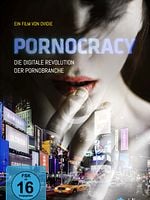 Poster der Pornocracy - Die digitale Revolution der Pornobranche