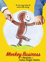Poster der Monkey Business: The Adventures Of Curious George's Creators
