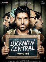 Poster der Lucknow Central