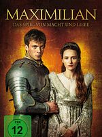 Poster der Maximilian - Das Spiel von Macht und Liebe
