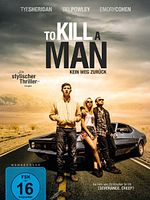 Poster der To Kill A Man - Kein Weg zurück