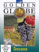 Poster der Golden Globe: Toscana - Oliven, Wein und alte Geschichte