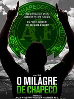 Poster der O Milagre de Chapecó