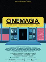 Poster der CineMagia: A História das Videolocadoras de São Paulo