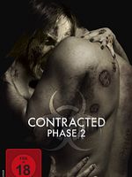 Poster der Contracted - Phase 2