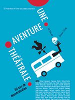 Poster der Une aventure théâtrale, 30 ans de décentralisation