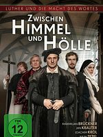 Poster der Zwischen Himmel und Hölle - Luther und die Macht des Wortes