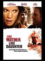 Poster der Like Mother, Like Daughter