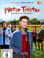 Poster der Mister Twister - Eine Klasse im Fußballfieber