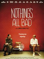 Poster der Nothing's All Bad
