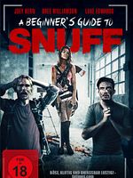Poster der A Beginner's Guide to Snuff