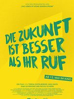 Poster der Die Zukunft ist besser als ihr Ruf