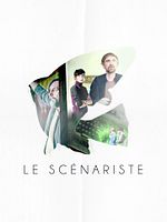 Poster der Le Scénariste