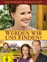 Poster der Das Schicksal der Katie Lapp 3: Werden wir uns finden?