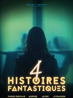 Poster der 4 Histoires fantastiques