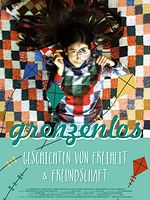 Poster der grenzenlos - Geschichten von Freiheit & Freundschaft