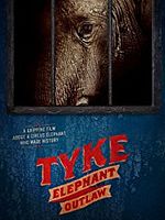 Poster der Tyke Elephant Outlaw